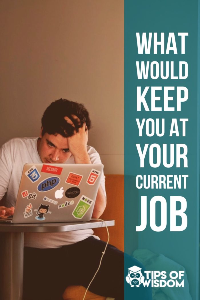Maintain Current Position What Would Keep You at Your Current Job ... and Other Interview ...