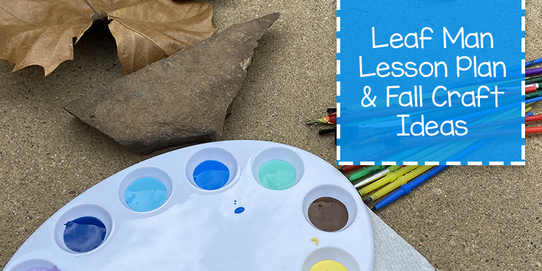Leaf Man Lesson Plans for Preschool, Kindergarten, First Grade, Fall Craft Ideas using leaves