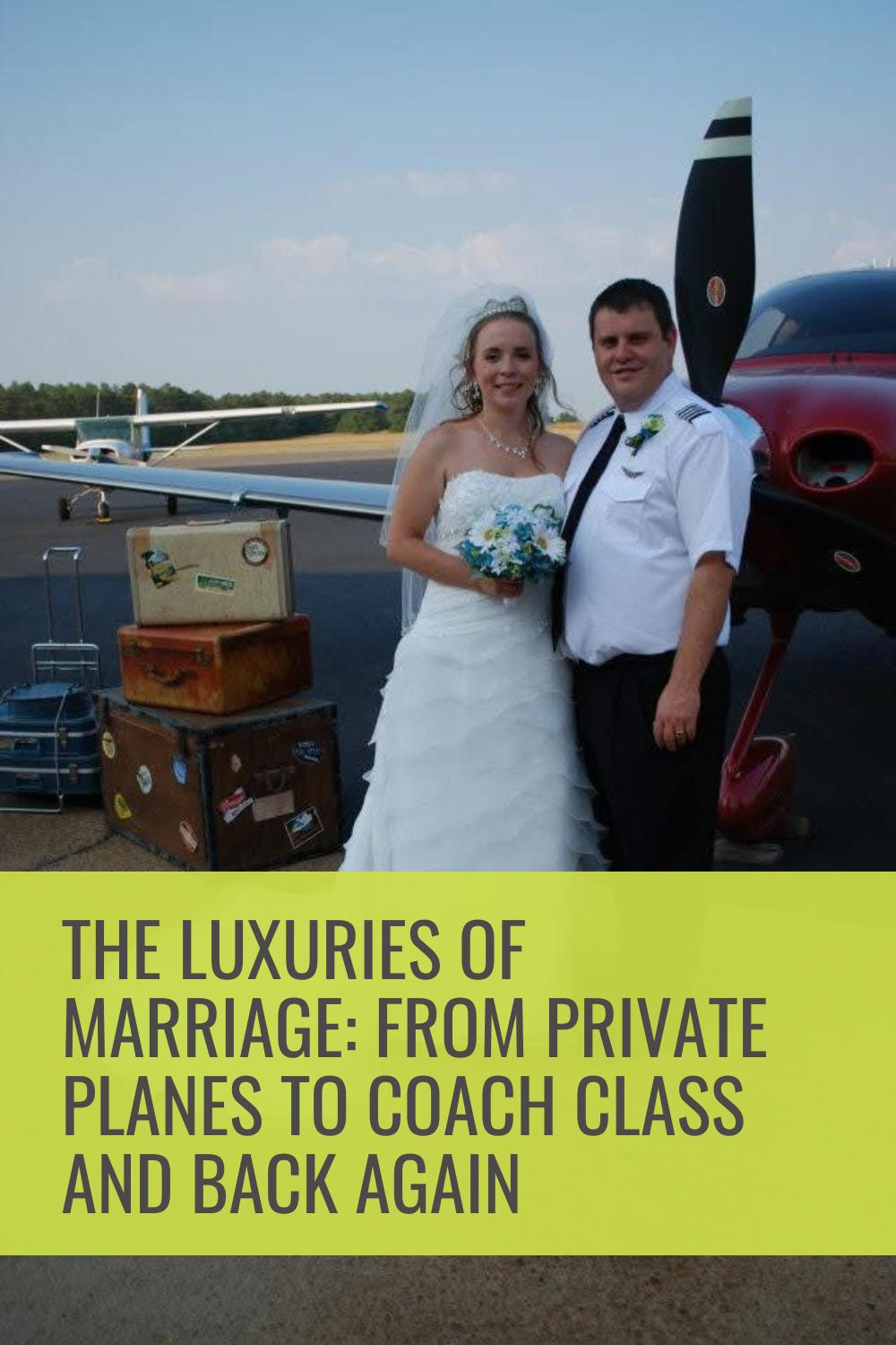 Shell Married The Luxuries of Marriage: From Private Planes to Coach Class and Back ...