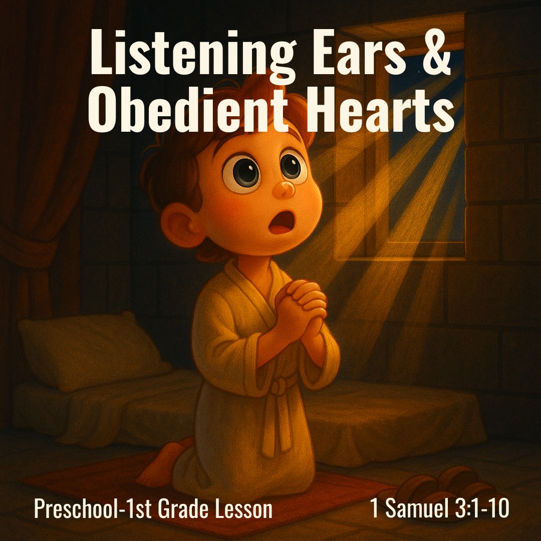 1 Samuel 3:1-10 | Listening Ears and Obedient Hearts