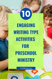 10 Engaging Writing Type Activities for Preschool Ministry