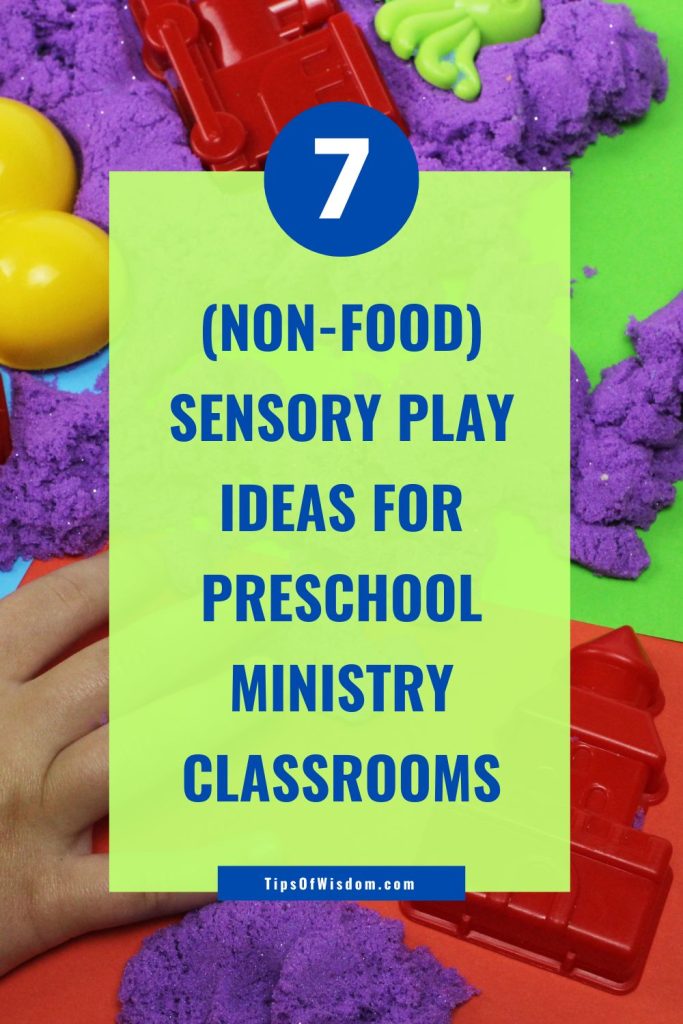 (Non-Food) Sensory Play Ideas for Preschool Ministry Classrooms