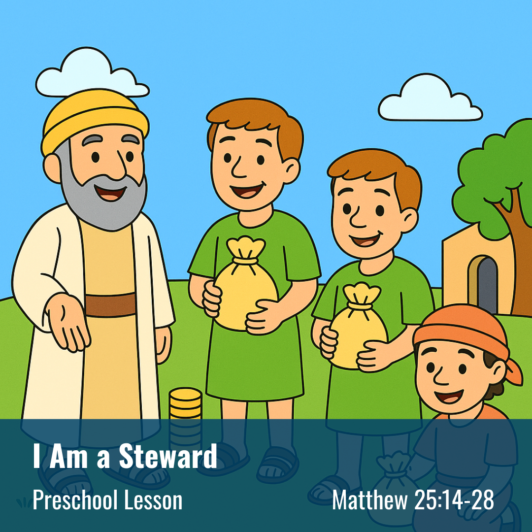 Matthew 25:14-28 | I Am a Steward - Tips of Wisdom